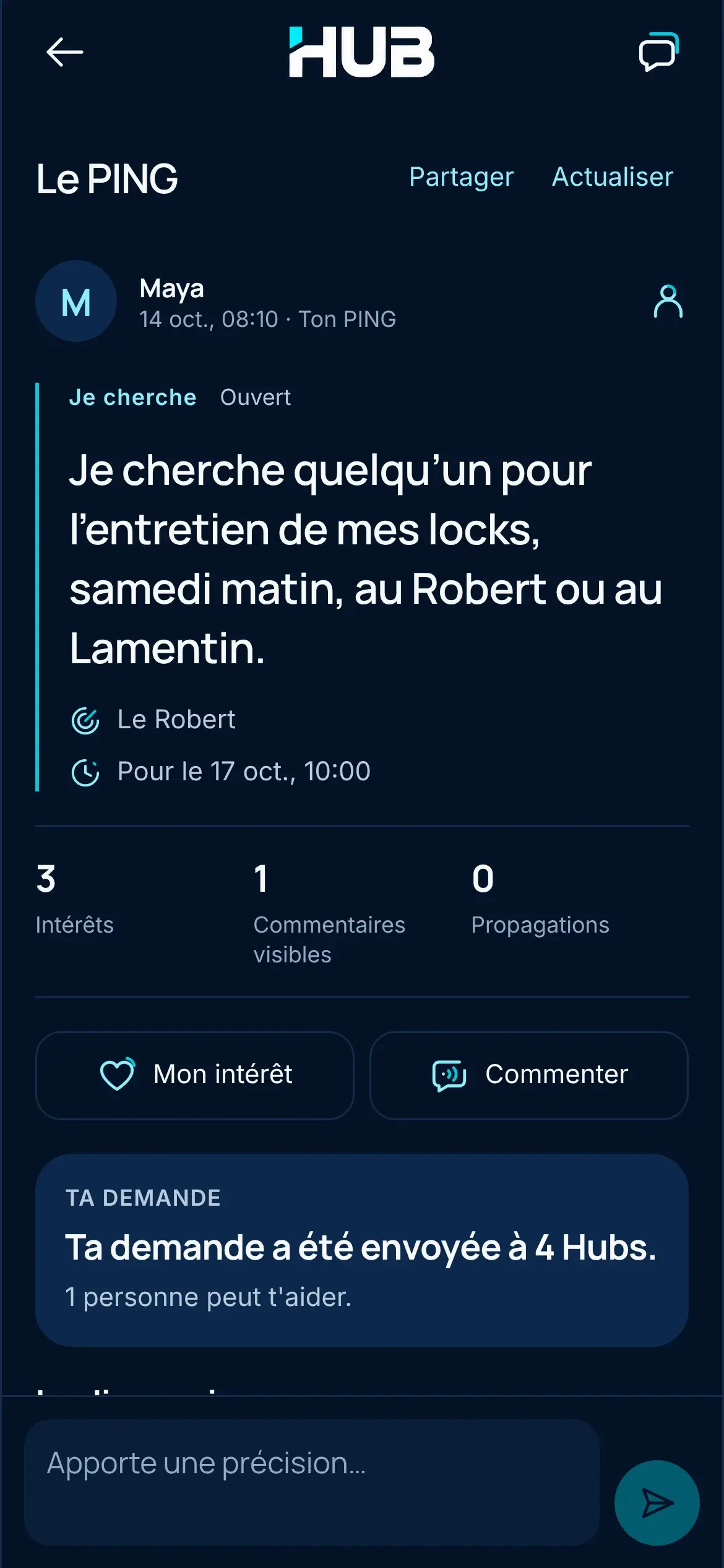 Un PING « Je cherche » de Maya : l’entretien de ses locks samedi matin, au Robert ou au Lamentin, et la carte « Ta demande a été envoyée à 4 Hubs. 1 personne peut t’aider. »